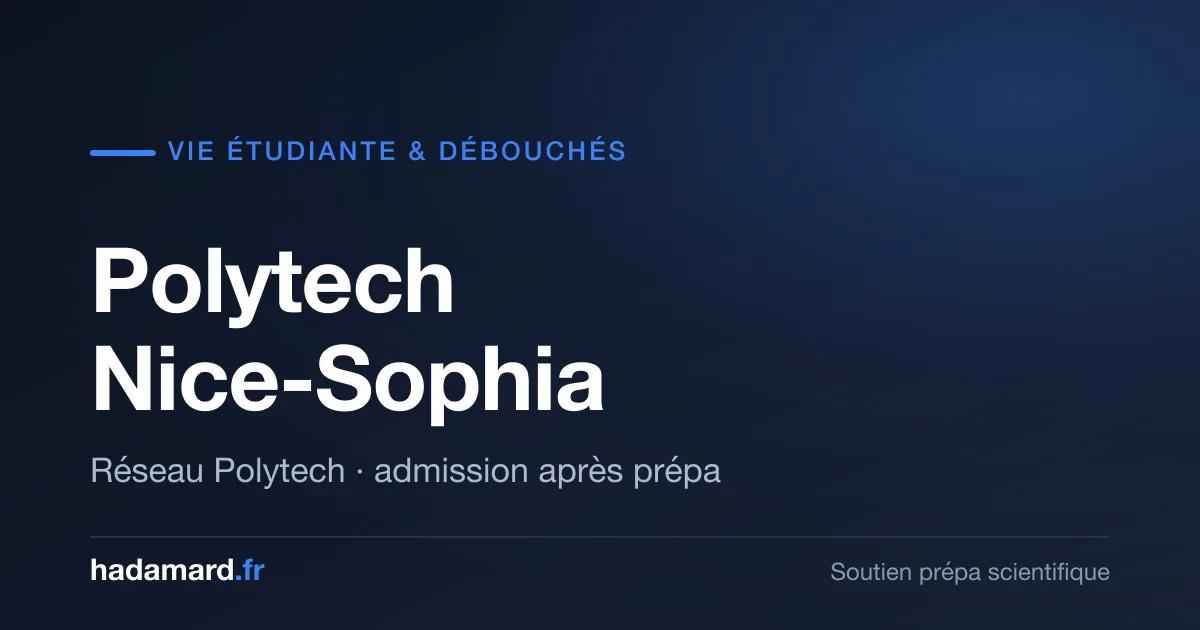 Polytech Nice-Sophia : vie étudiante et débouchés